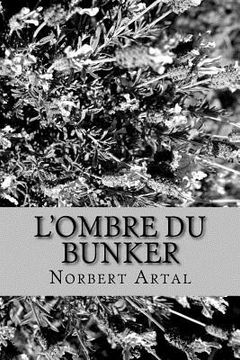 portada L'Ombre du Bunker: Le Cas: Piels (en Francés)