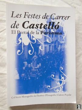 portada Les Festes de Carrer de Castelló (el Portal de la Purissima)