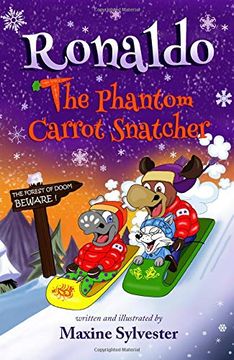 portada Ronaldo: The Phantom Carrot Snatcher: Ronaldo the Flying Reindeer Book 2 