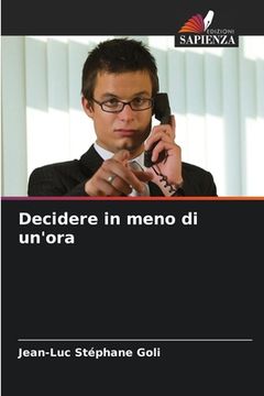 portada Decidere in meno di un'ora (in Italian)