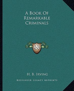 portada a book of remarkable criminals (en Inglés)