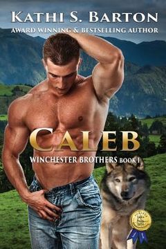 portada Caleb: Winchester Brothers-Erotic Paranormal Wolf Shifter Romance (in English)