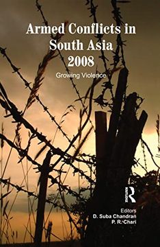 portada Armed Conflicts in South Asia 2008: Growing Violence (en Inglés)