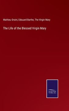 portada The Life of the Blessed Virgin Mary 