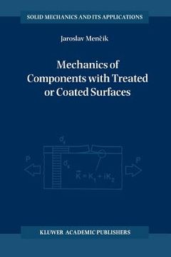 portada mechanics of components with treated or coated surfaces