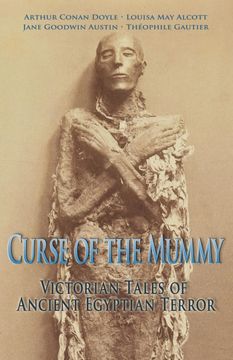 portada Curse of the Mummy: Victorian Tales of Ancient Egyptian Terror (en Inglés)