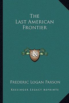 portada the last american frontier (en Inglés)