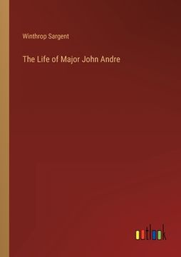 portada The Life of Major John Andre (in English)