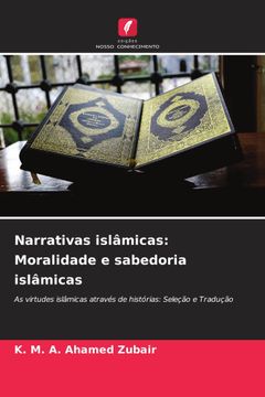portada Narrativas Islâmicas: Moralidade e Sabedoria Islâmicas