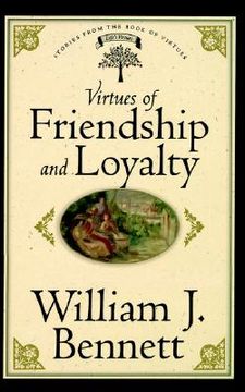 portada virtues of friendship and loyalty