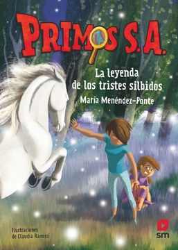 portada La Leyenda de los Tristes Silbidos: 7 (Primos s. A. ) (in Spanish)