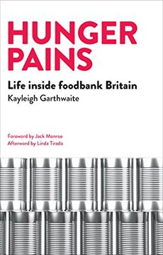portada Hunger Pains: Life Inside Foodbank Britain (in English)