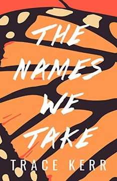 portada The Names we Take (en Inglés)