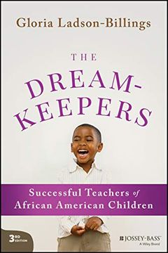 portada The Dreamkeepers: Successful Teachers of African American Children (en Inglés)