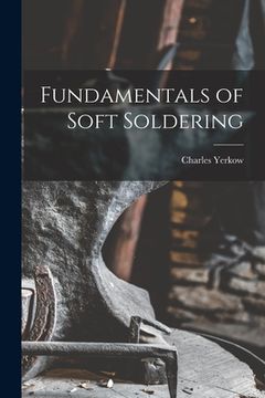 portada Fundamentals of Soft Soldering (en Inglés)