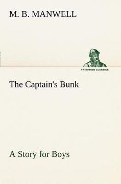 portada the captain's bunk a story for boys (en Inglés)