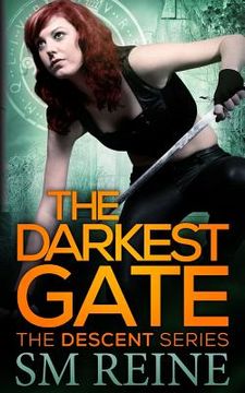 portada The Darkest Gate: The Descent Series (en Inglés)