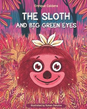 portada The Sloth and Big Green Eyes: Under The Purple Moonlight (en Inglés)