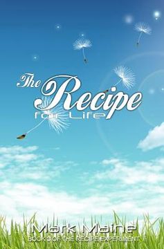 portada The Recipe for Life (en Inglés)