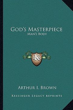 portada god's masterpiece: man's body (in English)