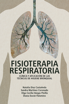 portada FISIOTERAPIA RESPIRATORIA CLINICA Y APLICACION DE LAS TECNICAS DE HIGIENE BRONQUIAL