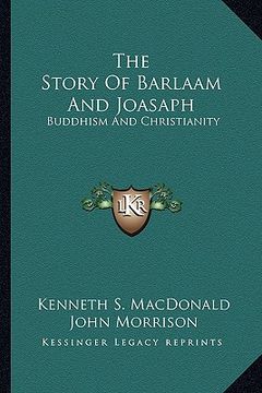portada the story of barlaam and joasaph: buddhism and christianity (en Inglés)