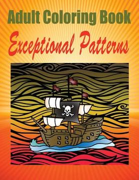 portada Adult Coloring Book Exceptional Patterns: Mandala Coloring Book (en Inglés)