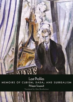 portada Lost Profiles: Memoirs of Cubism, Dada, and Surrealism