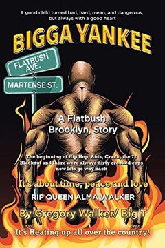 portada Bigga Yankee: A Flatbush. Brooklyn, Story (en Inglés)