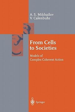 portada from cells to societies: models of complex coherent action