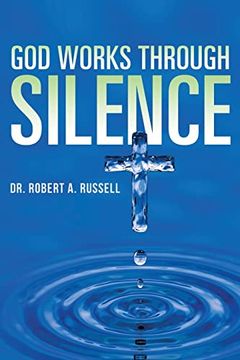 portada God Works Through Silence 