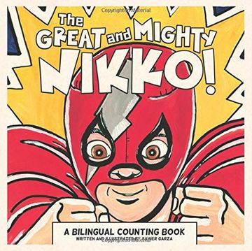 portada The Great and Mighty Nikko! / ¡El Gran Y Poderoso Nikko!: A Bilingual Counting Book