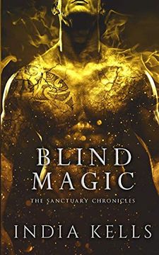portada Blind Magic: The Sanctuary Chronicles Book 2 (Volume 2) (in English)