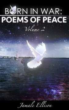 portada Born In War: Poems of Peace: Volume 2 (en Inglés)