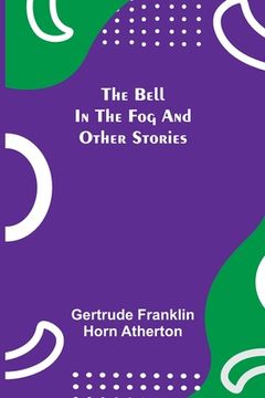 portada The Bell In The Fog And Other Stories (en Inglés)