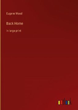 portada Back Home: in large print (in English)