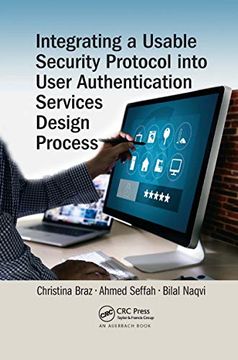 portada Integrating a Usable Security Protocol Into User Authentication Services Design Process (en Inglés)