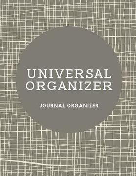 portada Universal Organizer: Journal Organizer (en Inglés)