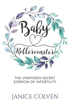 portada Baby Rollercoaster: The Unspoken Secret Sorrow of Infertility (in English)