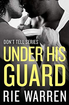 portada Under his Guard (Don't Tell) 