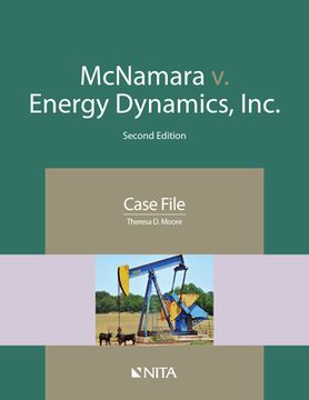 portada McNamara V. Energy Dynamics, Inc.: Case File (in English)