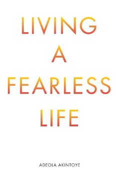 portada Living a Fearless Life (en Inglés)