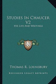 portada studies in chaucer v2: his life and writings (in English)