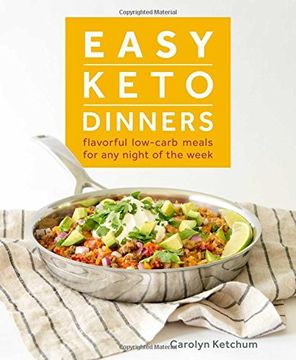 portada Easy Keto Dinners: Flavorful Low-Carb Meals for any Night of the Week 