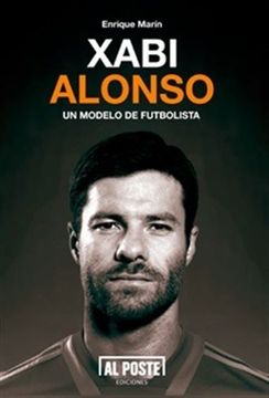 portada Xabi Alonso: Un Modelo de Futbolista (in Spanish)