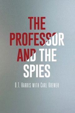portada The Professor and the Spies (en Inglés)