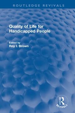 portada Quality of Life for Handicapped People (Routledge Revivals) (en Inglés)