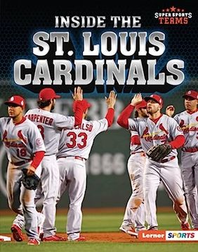 portada Inside the st. Louis Cardinals Format: Library Bound 