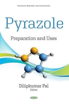 portada Pyrazole: Preparation and Uses (in English)