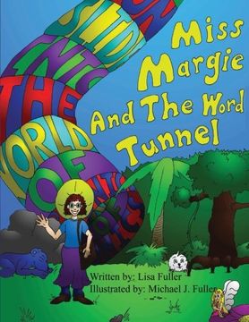 portada Miss Margie And The Word Tunnel